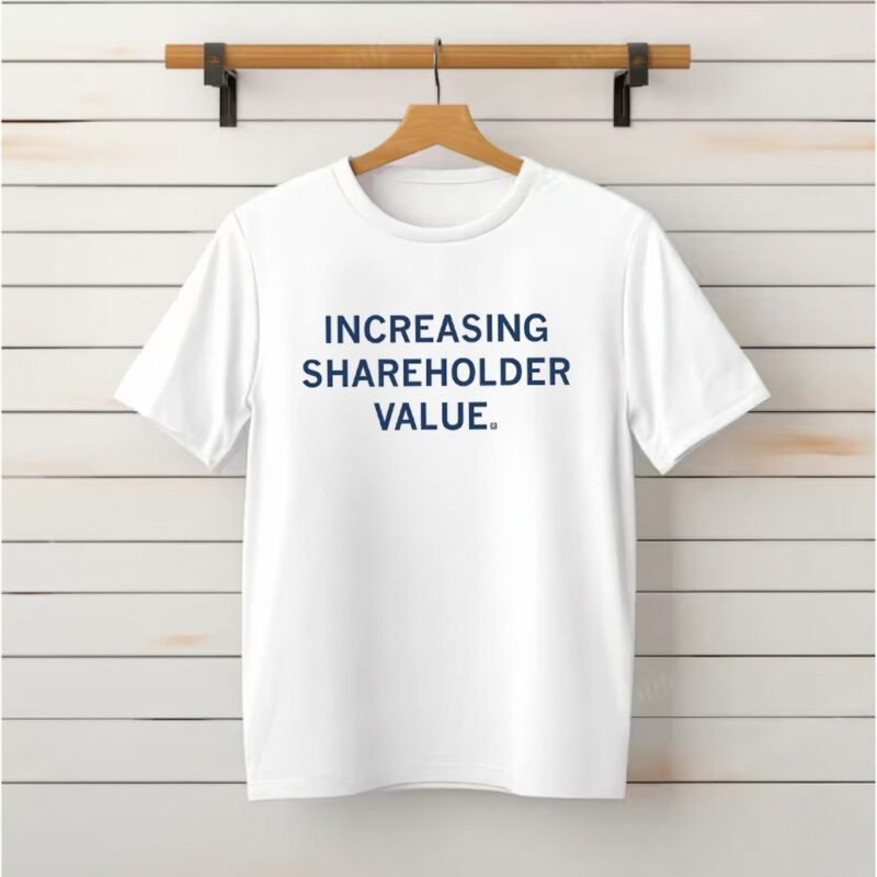 Increasing shareholder value letter_Classic T-Shirt