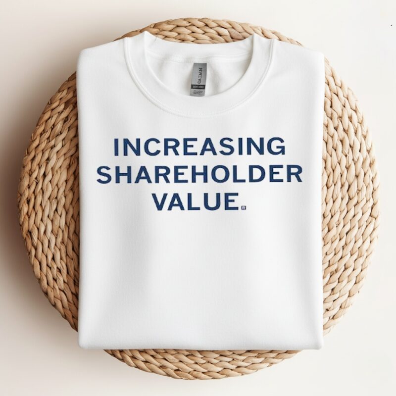 Increasing shareholder value letter_Crewneck Sweatshirt