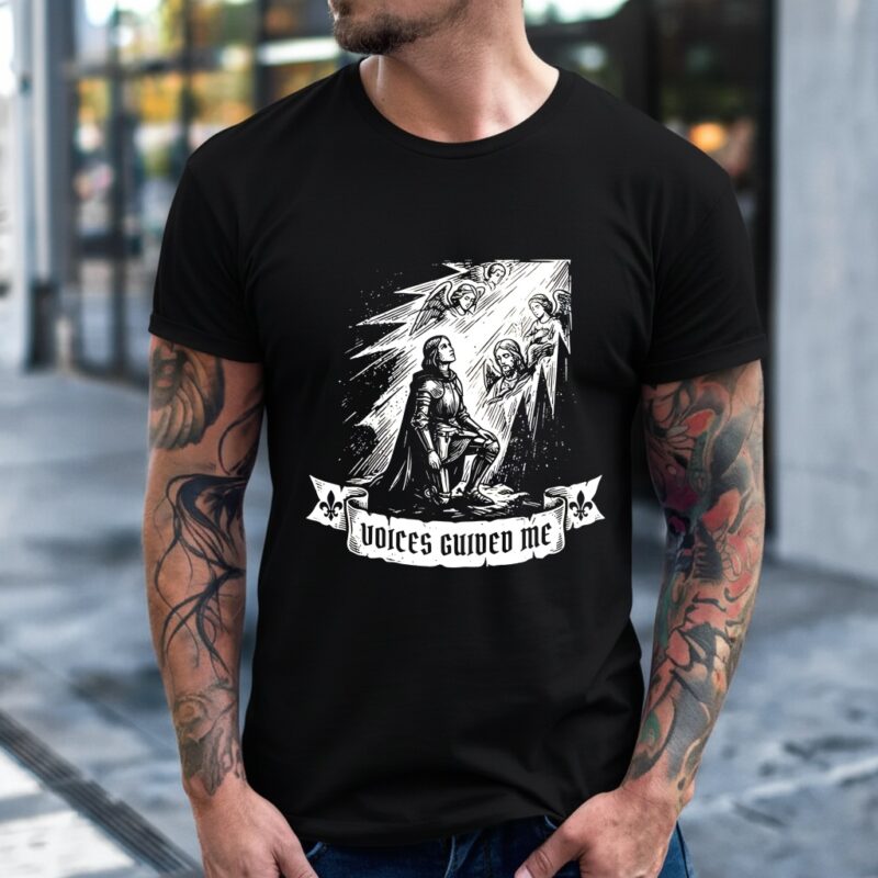 Joan of arc Voices guided me Christian_T-Shirt
