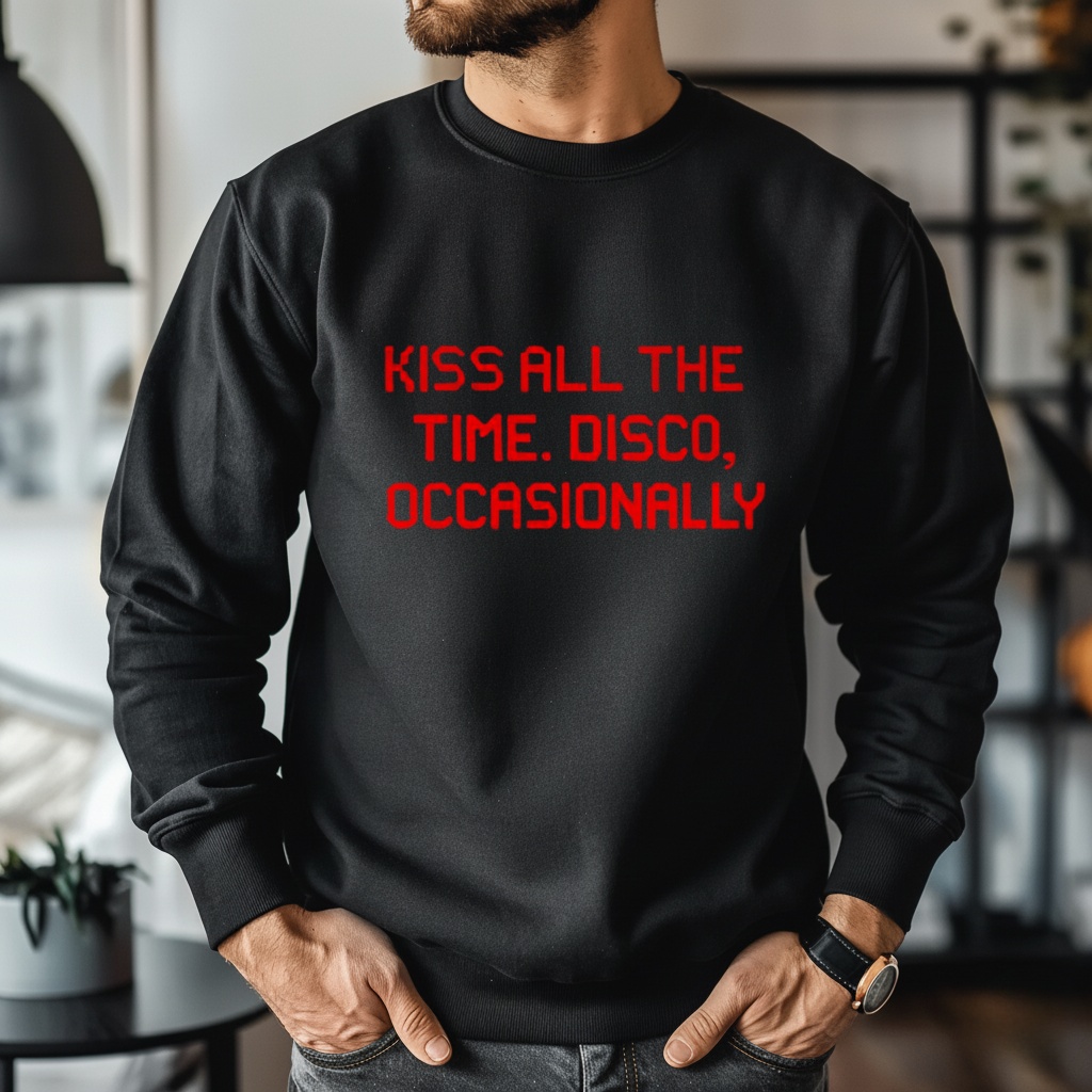 Kiss All the Time Disco Occasionally shirt