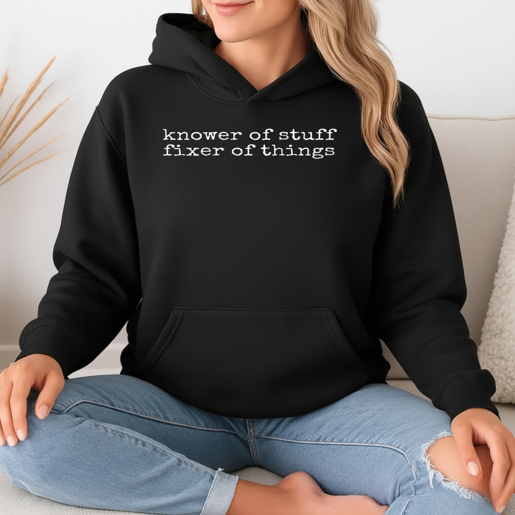 Knower of stuff fixer of things shirt