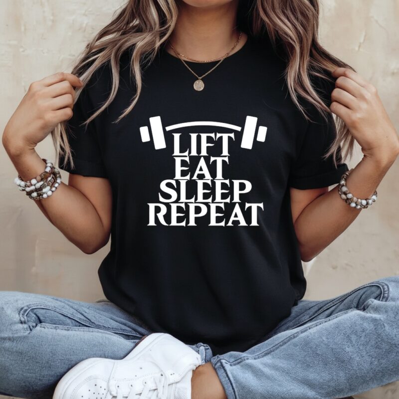 Lift eat sleep repeat_Ladies T-Shirt