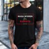 Maga women for papists America shirt