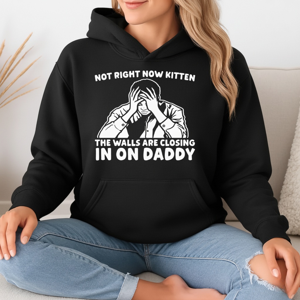 Not Right Now Kitten Walls Closing In Shirt